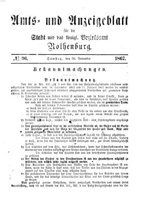 Amts- und Anzeigenblatt für die Stadt und das Königl. Bezirksamt Rothenburg Samstag 30. November 1867