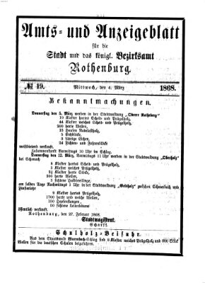 Amts- und Anzeigenblatt für die Stadt und das Königl. Bezirksamt Rothenburg Mittwoch 4. März 1868