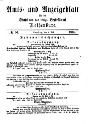 Amts- und Anzeigenblatt für die Stadt und das Königl. Bezirksamt Rothenburg Samstag 2. Mai 1868