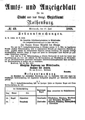 Amts- und Anzeigenblatt für die Stadt und das Königl. Bezirksamt Rothenburg Mittwoch 17. Juni 1868