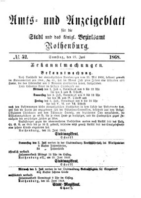 Amts- und Anzeigenblatt für die Stadt und das Königl. Bezirksamt Rothenburg Samstag 27. Juni 1868