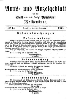 Amts- und Anzeigenblatt für die Stadt und das Königl. Bezirksamt Rothenburg Samstag 12. September 1868