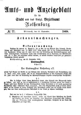 Amts- und Anzeigenblatt für die Stadt und das Königl. Bezirksamt Rothenburg Mittwoch 23. September 1868