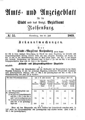 Amts- und Anzeigenblatt für die Stadt und das Königl. Bezirksamt Rothenburg Samstag 10. Juli 1869