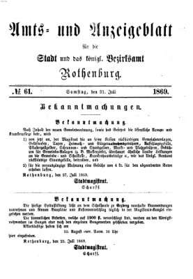 Amts- und Anzeigenblatt für die Stadt und das Königl. Bezirksamt Rothenburg Samstag 31. Juli 1869