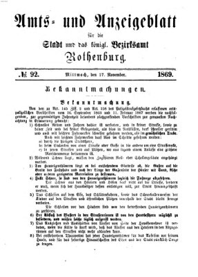 Amts- und Anzeigenblatt für die Stadt und das Königl. Bezirksamt Rothenburg Mittwoch 17. November 1869