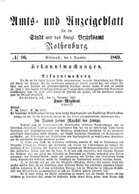 Amts- und Anzeigenblatt für die Stadt und das Königl. Bezirksamt Rothenburg Mittwoch 1. Dezember 1869