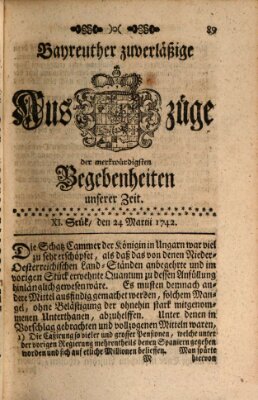 Bayreuther zuverläßige Auszüge derer merkwuerdigsten Begebenheiten unserer Zeit ... Samstag 24. März 1742