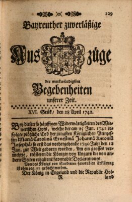 Bayreuther zuverläßige Auszüge derer merkwuerdigsten Begebenheiten unserer Zeit ... Samstag 28. April 1742