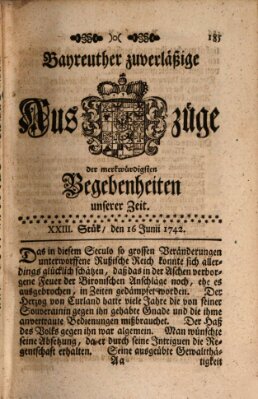 Bayreuther zuverläßige Auszüge derer merkwuerdigsten Begebenheiten unserer Zeit ... Samstag 16. Juni 1742