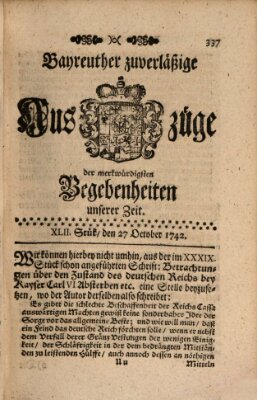 Bayreuther zuverläßige Auszüge derer merkwuerdigsten Begebenheiten unserer Zeit ... Samstag 27. Oktober 1742