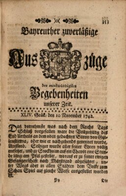 Bayreuther zuverläßige Auszüge derer merkwuerdigsten Begebenheiten unserer Zeit ... Samstag 10. November 1742