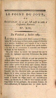 Le point du jour ou Résultat de ce qui s'est passé la veille à l'Assemblée Nationale Freitag 3. Juli 1789