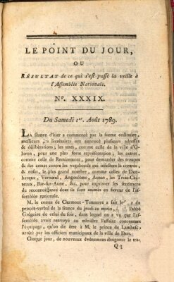 Le point du jour ou Résultat de ce qui s'est passé la veille à l'Assemblée Nationale Samstag 1. August 1789