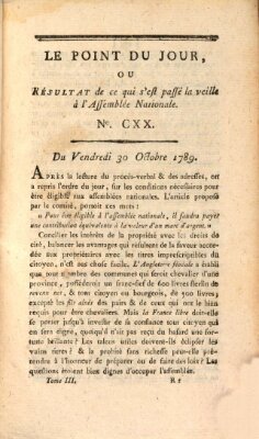 Le point du jour ou Résultat de ce qui s'est passé la veille à l'Assemblée Nationale Freitag 30. Oktober 1789