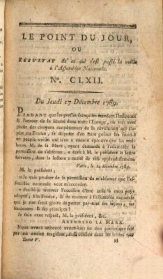 Le point du jour ou Résultat de ce qui s'est passé la veille à l'Assemblée Nationale Donnerstag 17. Dezember 1789