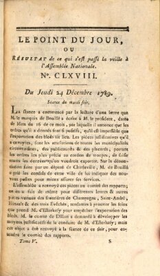 Le point du jour ou Résultat de ce qui s'est passé la veille à l'Assemblée Nationale Donnerstag 24. Dezember 1789