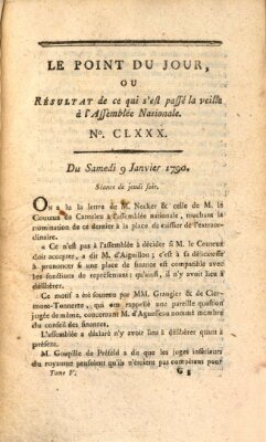 Le point du jour ou Résultat de ce qui s'est passé la veille à l'Assemblée Nationale Samstag 9. Januar 1790