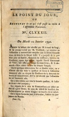 Le point du jour ou Résultat de ce qui s'est passé la veille à l'Assemblée Nationale Dienstag 12. Januar 1790