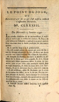 Le point du jour ou Résultat de ce qui s'est passé la veille à l'Assemblée Nationale Mittwoch 13. Januar 1790