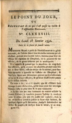 Le point du jour ou Résultat de ce qui s'est passé la veille à l'Assemblée Nationale Montag 18. Januar 1790