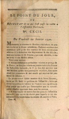 Le point du jour ou Résultat de ce qui s'est passé la veille à l'Assemblée Nationale Freitag 22. Januar 1790