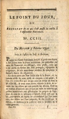 Le point du jour ou Résultat de ce qui s'est passé la veille à l'Assemblée Nationale Mittwoch 3. Februar 1790