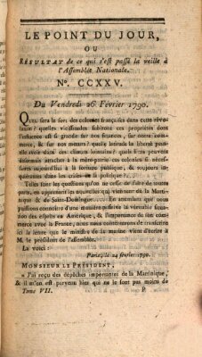 Le point du jour ou Résultat de ce qui s'est passé la veille à l'Assemblée Nationale Freitag 26. Februar 1790