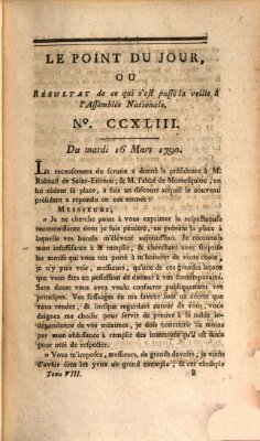 Le point du jour ou Résultat de ce qui s'est passé la veille à l'Assemblée Nationale Dienstag 16. März 1790