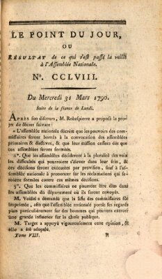 Le point du jour ou Résultat de ce qui s'est passé la veille à l'Assemblée Nationale Mittwoch 31. März 1790