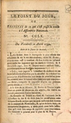 Le point du jour ou Résultat de ce qui s'est passé la veille à l'Assemblée Nationale Freitag 2. April 1790