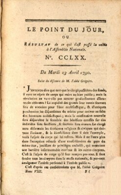 Le point du jour ou Résultat de ce qui s'est passé la veille à l'Assemblée Nationale Dienstag 13. April 1790