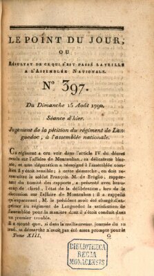 Le point du jour ou Résultat de ce qui s'est passé la veille à l'Assemblée Nationale Sonntag 15. August 1790