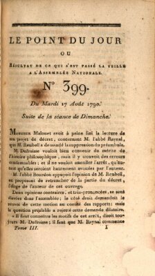 Le point du jour ou Résultat de ce qui s'est passé la veille à l'Assemblée Nationale Dienstag 17. August 1790