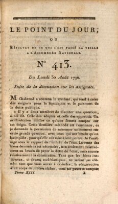 Le point du jour ou Résultat de ce qui s'est passé la veille à l'Assemblée Nationale Montag 30. August 1790