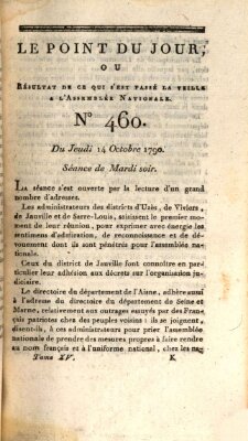 Le point du jour ou Résultat de ce qui s'est passé la veille à l'Assemblée Nationale Donnerstag 14. Oktober 1790