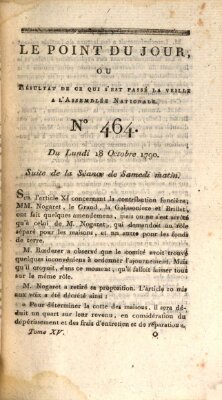 Le point du jour ou Résultat de ce qui s'est passé la veille à l'Assemblée Nationale Montag 18. Oktober 1790