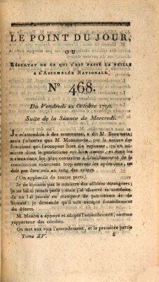 Le point du jour ou Résultat de ce qui s'est passé la veille à l'Assemblée Nationale Freitag 22. Oktober 1790