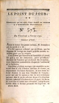 Le point du jour ou Résultat de ce qui s'est passé la veille à l'Assemblée Nationale Freitag 4. Februar 1791