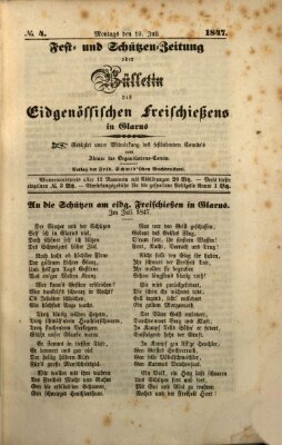Fest- und Schützen-Zeitung oder Bülletin des Eidgenössischen Freischiessens Montag 19. Juli 1847