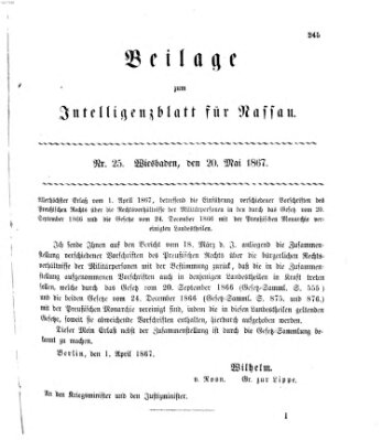 Intelligenzblatt für Nassau. Beilage zum Intelligenzblatt für Nassau (Herzoglich-nassauisches allgemeines Intelligenzblatt) Montag 20. Mai 1867