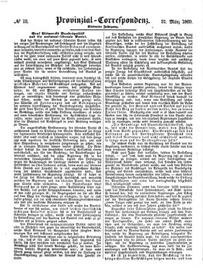 Provinzial-Correspondenz Mittwoch 31. März 1869