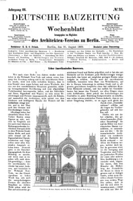 Deutsche Bauzeitung 〈Berlin〉 Donnerstag 26. August 1869