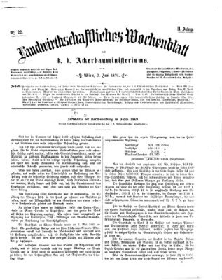 Landwirthschaftliches Wochenblatt des K.K. Ackerbauministeriums in Wien Freitag 3. Juni 1870