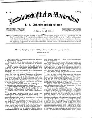 Landwirthschaftliches Wochenblatt des K.K. Ackerbauministeriums in Wien Freitag 29. Juli 1870