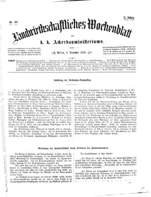 Landwirthschaftliches Wochenblatt des K.K. Ackerbauministeriums in Wien Freitag 2. Dezember 1870