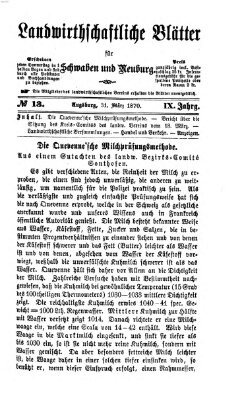 Landwirtschaftliche Blätter für Schwaben und Neuburg Donnerstag 31. März 1870