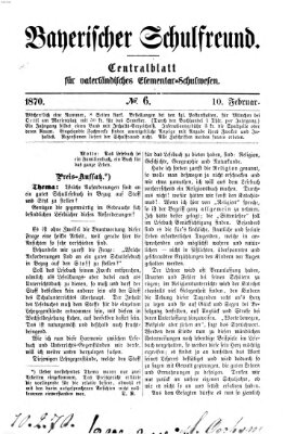 Bayerischer Schulfreund Donnerstag 10. Februar 1870