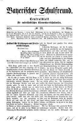 Bayerischer Schulfreund Donnerstag 10. März 1870