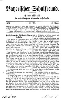 Bayerischer Schulfreund Freitag 10. Juni 1870